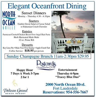 Join us at the North Ocean Grill on Fort Lauderdale Beach for Sunday Brunch and Sunset Dinners!></p>



<p align=